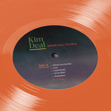 Load image into Gallery viewer, Kim Deal - Nobody Loves You More 12&quot; LP - Florida Orange Vinyl
